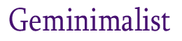 Geminimalist